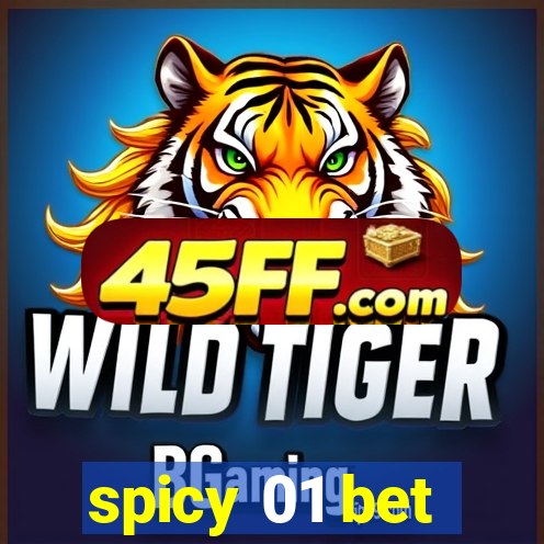spicy 01 bet